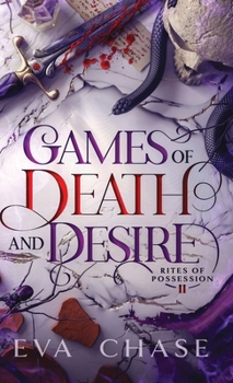 Games of Death and Desire (Rites of Possession)