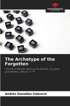 The Archetype of the Forgotten