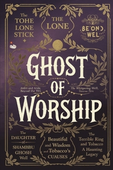 Paperback Ghost of Worship: The Whispering Well Book