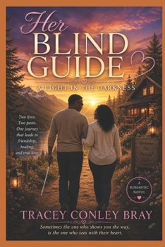 Paperback Her Blind Guide: A Light in the Darkness Book