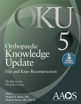 Paperback Orthopaedic Knowledge Update: Hip and Knee Reconstruction 5: Print + eBook with Multimedia Book