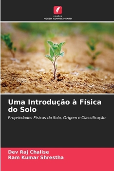 Paperback Uma Introdução à Física do Solo [Portuguese] Book