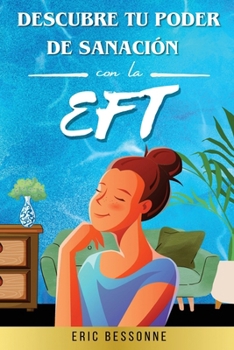 Paperback Descubre tu Poder de Sanación con la EFT [Spanish] Book