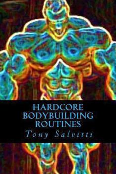 Paperback Hardcore Bodybuilding Routines Book