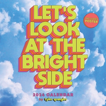 Calendar Let's Look at the Bright Side 2024 Wall Calendar with Poster Book