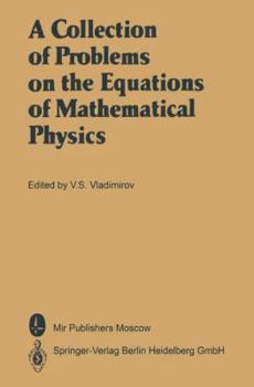 Paperback A Collection of Problems on the Equations of Mathematical Physics Book