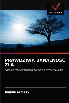 Paperback Prawdziwa Banalno&#346;&#262; Zla [Polish] Book