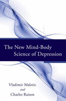 Hardcover The New Mind-Body Science of Depression Book