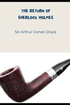 The Return of Sherlock Holmes (Annotated)