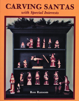 Paperback Carving Santa's with Special Interests Book