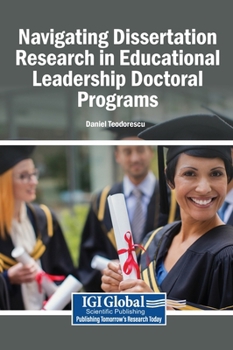 Hardcover Navigating Dissertation Research in Educational Leadership Doctoral Programs Book