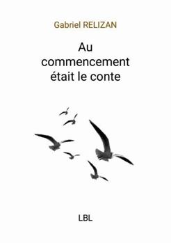 Paperback Au commencement était le conte [French] Book