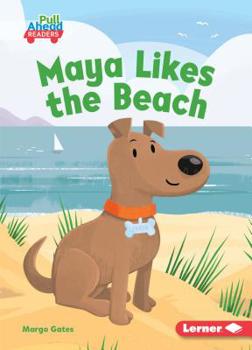 Paperback Maya Likes the Beach Book