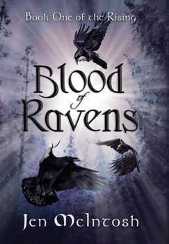 Blood of Ravens: Book One of the Rising