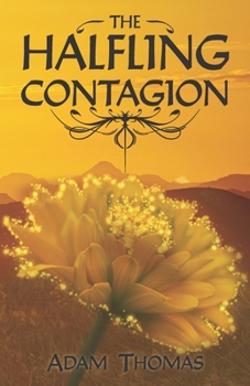 Paperback The Halfling Contagion: A Story of Sularil Book