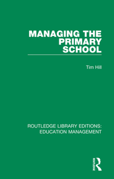 Paperback Managing the Primary School Book