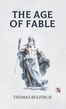 The Age of Fable