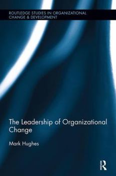 Paperback The Leadership of Organizational Change Book