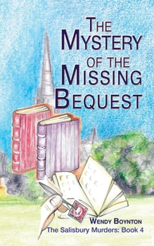Paperback The Mystery of the Missing Bequest Book