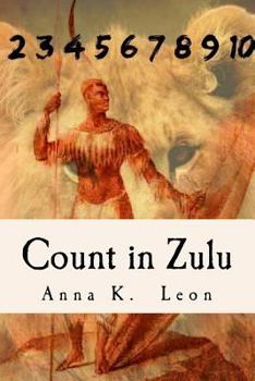 Paperback Count in Zulu: English, Afrikaans & Zulu [Zulu] Book