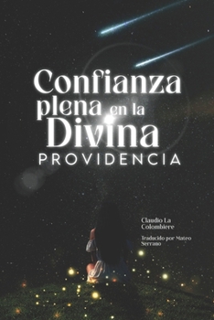 Paperback Confianza Plena en la Divina Providencia [Spanish] Book