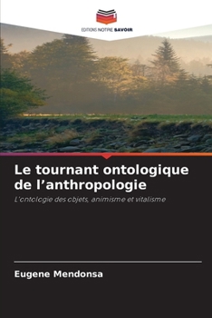 Paperback Le tournant ontologique de l'anthropologie [French] Book
