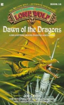 Dawn of the Dragons - Book #18 of the Lone Wolf