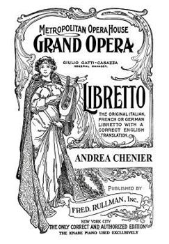 Paperback Andrea Chenier: Libretto, Italian and English Text Book