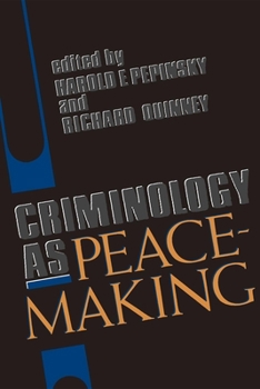 Paperback Criminology as Peacemaking Book