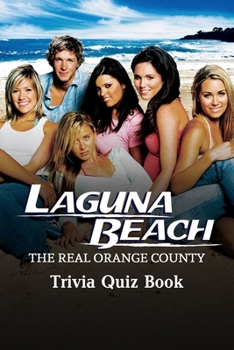 Paperback Laguna Beach - The Real Orange County: Tivia Quiz Book