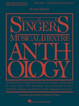 Paperback The Singer's Musical Theatre Anthology - Volume 1: Mezzo-Soprano/Belter Book Only Book