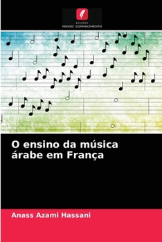 Paperback O ensino da música árabe em França [Portuguese] Book