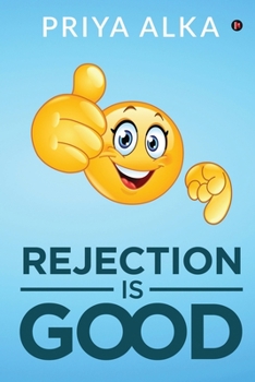 Paperback Rejection is Good Book