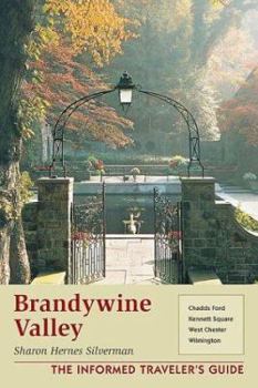 Paperback Brandywine Valley: The Informed Traveler's Guide Book