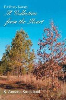 Paperback A Collection from the Heart: For Every Season Book