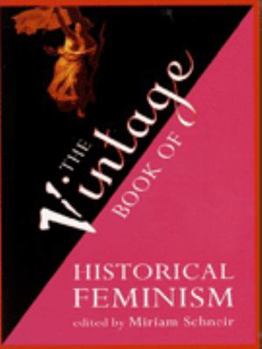 Paperback Vintage Book of Historical Feminism Book