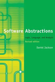 Hardcover Software Abstractions: Logic, Language, and Analysis Book