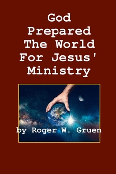 Paperback God Prepared the World for Jesus' Ministry Book