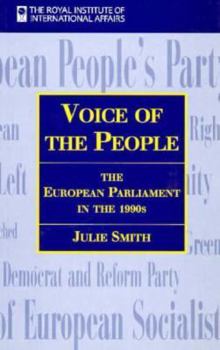 Voice of the People: The European Parliment in the 1990s