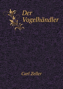 Paperback Der Vogelh?ndler [French] Book