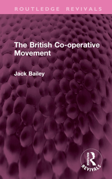 Hardcover The British Co-Operative Movement Book