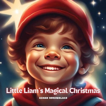 Paperback Little Liam's Magical Christmas Book