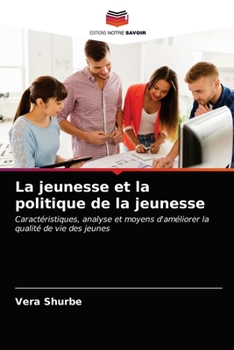 Paperback La jeunesse et la politique de la jeunesse [French] Book