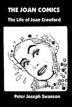 Paperback The Joan Comics: The Life of Joan Crawford Book