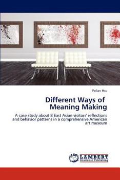 Paperback Different Ways of Meaning Making Book