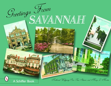 Paperback Greetings from Savannah Book