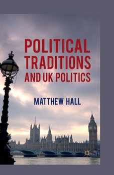 Paperback Political Traditions and UK Politics Book