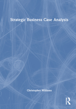 Hardcover Strategic Business Case Analysis Book