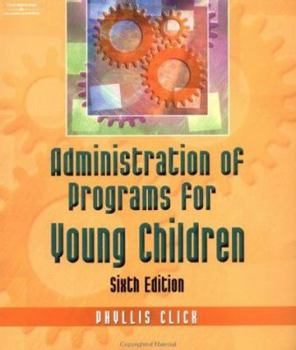Paperback Administration of Programs for Young Children Book