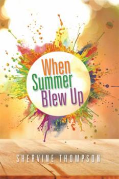 Paperback When Summer Blew Up Book